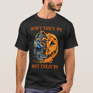 Don't Trick Me Just Treat Me Skull Jack O Lantern  T-Shirt