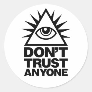 Don't Trust Anyone Illuminati Eye Classic Round Sticker