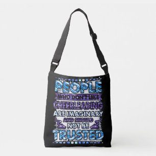 Don't Trust People Who Don't Like Cheerleading   Crossbody Bag