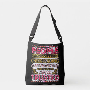 Don't Trust People Who Don't Like Cheerleading    Crossbody Bag