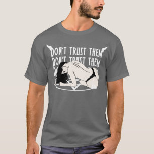 Dont Trust Them Demon Girl Laying On A Pentagram 1 T-Shirt
