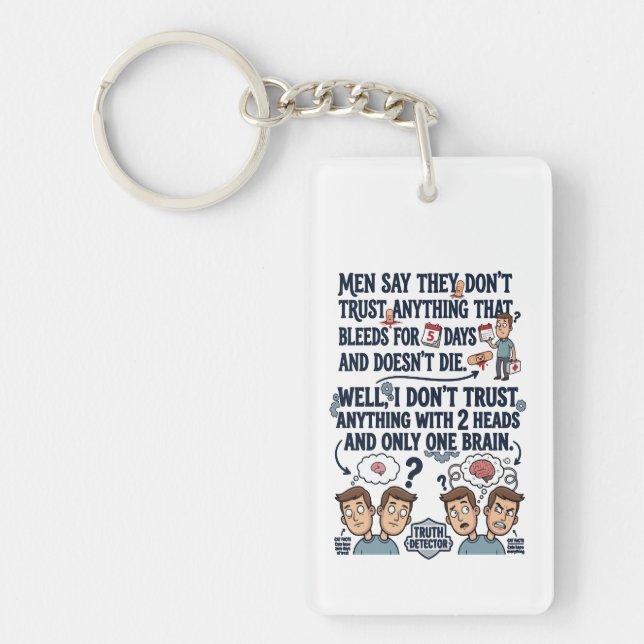 Don't Trust Two Heads One Brain Key Ring (Front)