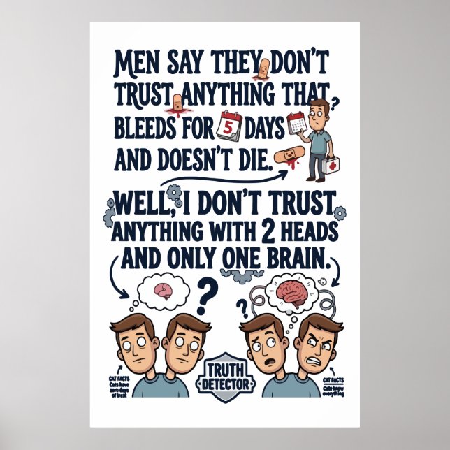Don't Trust Two Heads One Brain Poster (Front)