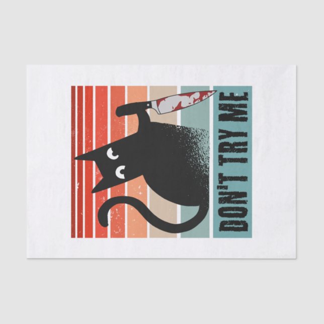 Don't try me, Moody Cat with knife Invitation Tissue Paper (Front)