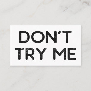 Don't try me tissue paper business card