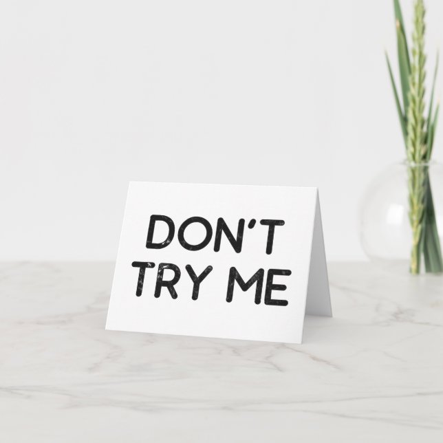 Don't try me tissue paper thank you card (Front)