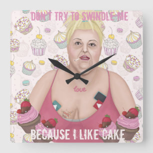 Don't Try To Swindle Me Square Wall Clock