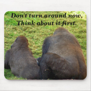 Don't Turn Aroun_ Mousepad_by Elenne Mouse Mat