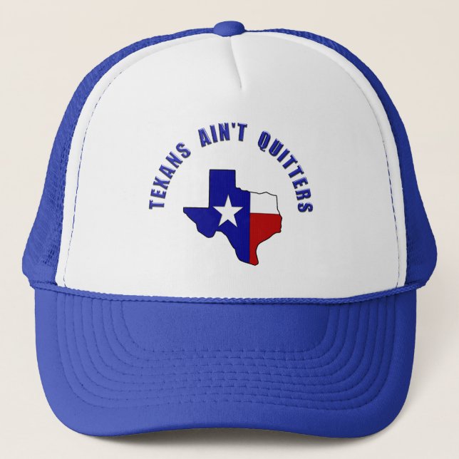 Don't Vex Us Texas - Texans Ain't Quitters Trucker Hat (Front)