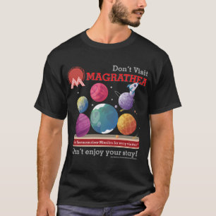 Don't Visit Magrathea T-Shirt