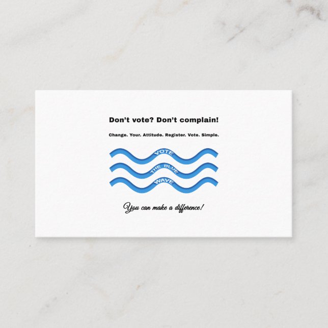Don't vote? Don't complain! Business Card (Front)