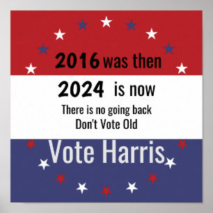 Don't Vote Old Vote Harris Poster