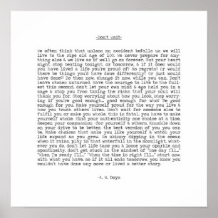 Don't Wait Live Now Quote by A. W. Doys Poster