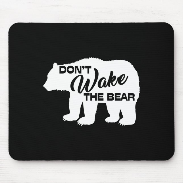 Don't Wake The Bear Funny Bear Silhouette Graphic  Mouse Mat (Front)