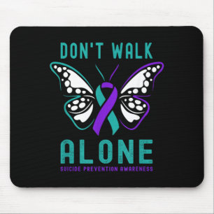 Dont Walk Alone Butterfly Prevention Support Mouse Mat