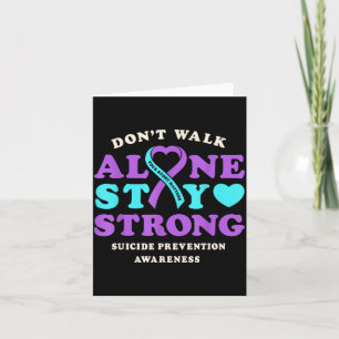 Don't walk alone prevention awareness ribbon heart card