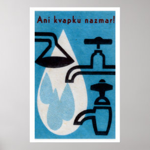 Don't Waste a Drop of Water! - Matchbox Print
