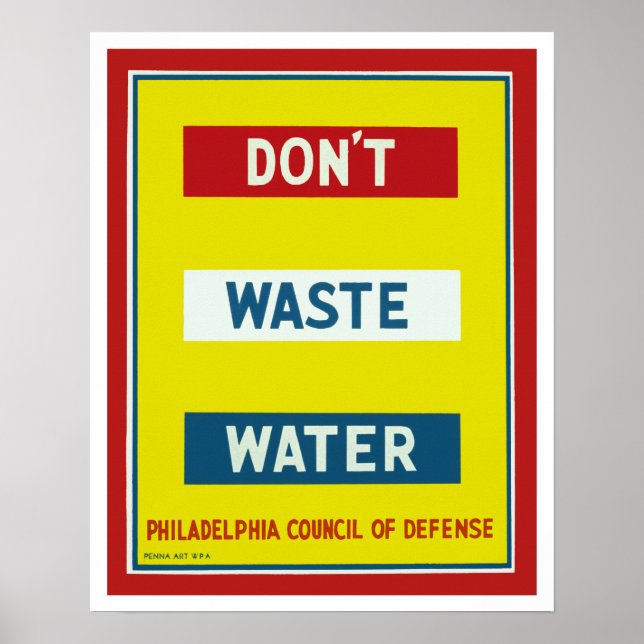 Don't Waste Water Poster (Front)