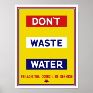 Don't Waste Water -- WPA Poster