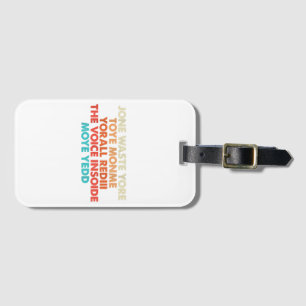 Don't Waste Your Time On Me I Miss You Lyric  Luggage Tag
