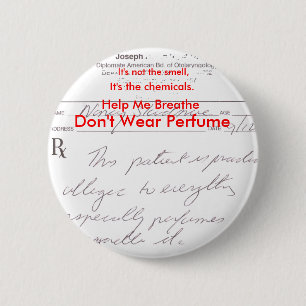 Don't Wear Perfume 6 Cm Round Badge