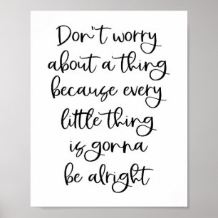 Don't Worry About a Thing Poster