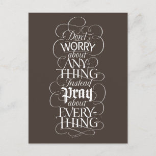 DON'T WORRY about anything - Christian Calligraphy Holiday Postcard