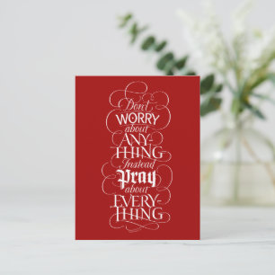 DON'T WORRY about anything - Christian Calligraphy Holiday Postcard