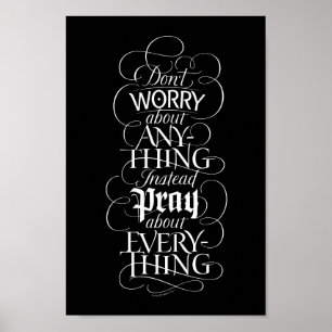 DON'T WORRY about anything - Christian Calligraphy Poster