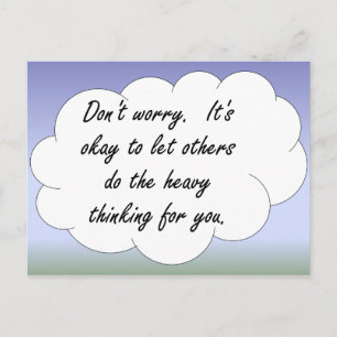 Don't Worry About Plagiarism Postcard