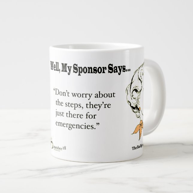 Don't worry about the steps.. large coffee mug (Front Right)