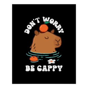 Don't Worry Be Cappy  Poster