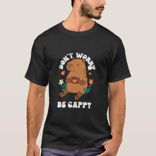 Don't Worry Be Cappy  T-Shirt