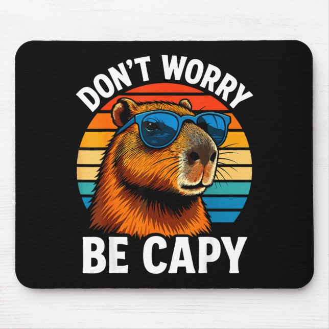 Dont Worry Be Capy Capybara  Mouse Mat (Front)