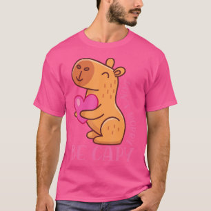Dont Worry Be Capy Capybaras Rodent Animal Capybar T-Shirt
