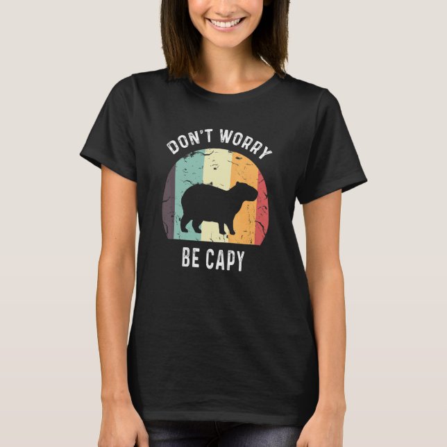 Don't Worry Be Capy Cute Happy Zen Capybara T-Shirt (Front)