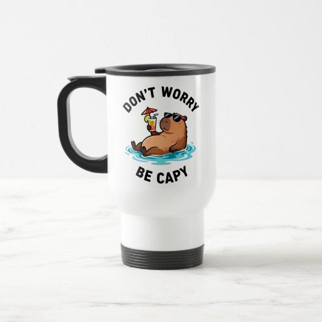 Don't Worry Be Capy Funny Capybara Pun Travel Mug (Left)