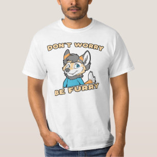 Don't Worry Be Furry Furry Fandom Fursuit Gift T-Shirt