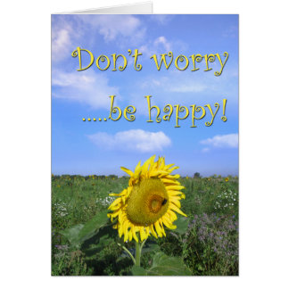 Don't worry... be happy!
