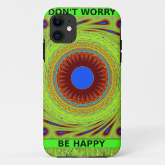 Don't Worry Be Happy Art Print iPhone 11 Case