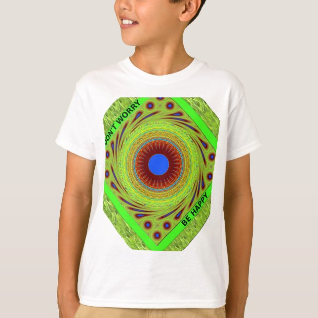 Don't Worry Be Happy Art Print T-Shirt (Front)