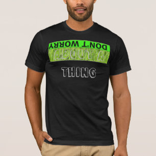 Don't Worry Be Happy Art Print T-Shirt