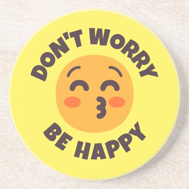 Don't Worry Be Happy Custom Text & Colours Emoji Coaster (Front)