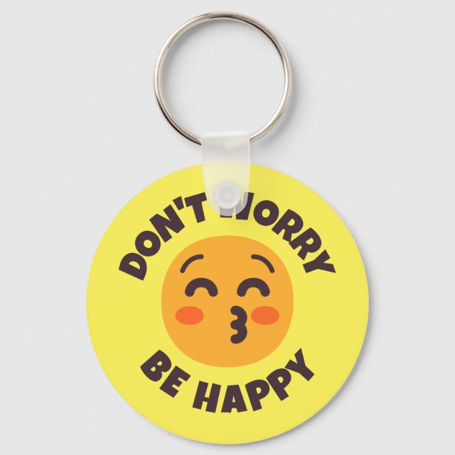 Don't Worry Be Happy Custom Text & Colours Emoji Key Ring (Front)