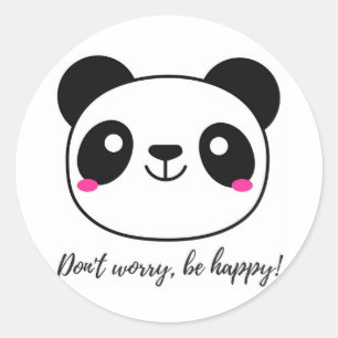 Don't Worry, Be Happy! Slogan Classic Round Sticker