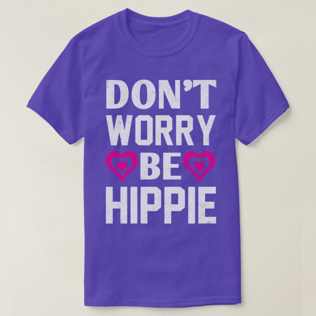 Dont Worry Be Hippie   Peace Sign Sunflower 60s 70 T-Shirt (Design Front)