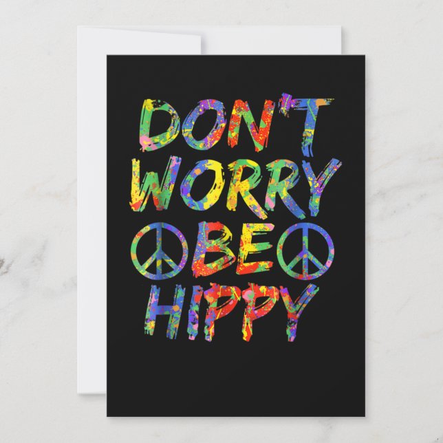 Don't Worry Be Hippy Paint Splash Soul Hippie Invitation (Front)