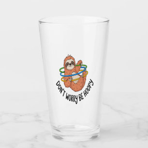 Don't Worry Be Hoopy Sloth Glass