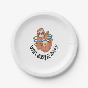 Don't Worry Be Hoopy Sloth Paper Plate