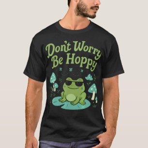 Don't Worry Be Hoppy Cottagecore Frog T-Shirt